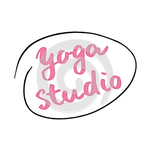 Yoga studio Lettering label. Calligraphic Hand Drawn yoga sketch doodle. Vector illustration