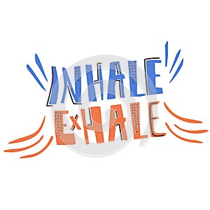 Yoga vector lettering. Inhale, exhale. Flat style