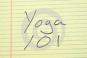 Yoga 101 On A Yellow Legal Pad photo