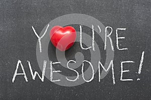 You are awesome