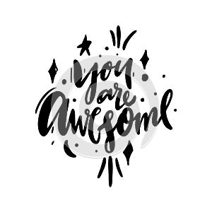 You are awesome hand drawn vector illustration. Happy Valentines day card. Isolated on background