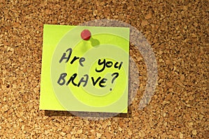 Are you brave post it