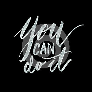 You can do it