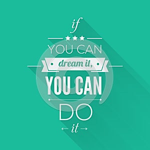 You can do it Quote Typographical Poster, Vector