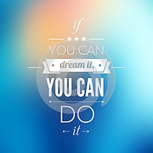 You can do it Quote Typographical Poster, Vector