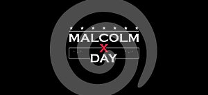 You can download Malcolm X Day wallpapers and background