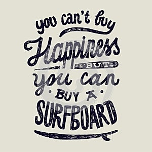 you can`t buy happiness