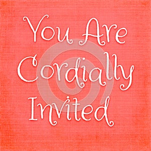 You Are Cordially Invited Text On Red Background