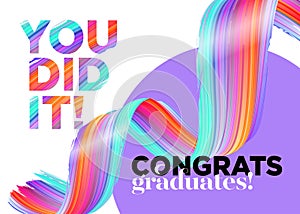 You Did It Congratulations Graduates Class of 2018 Vector Logo.