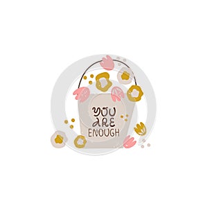 You are enough cute vector hand drawn quote