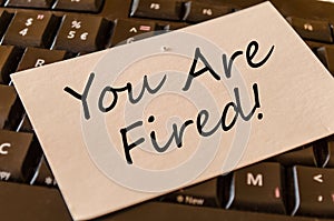 You are fired Concept on keyboard note