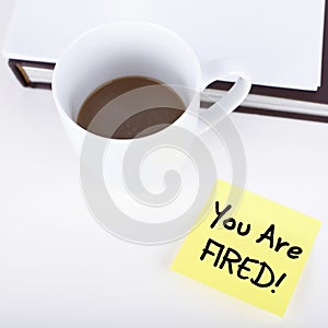 You Are Fired!