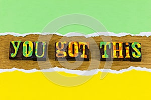 You got this girl graphic design job idea capable success