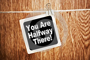 You are Halfway There photo