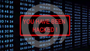 YOU HAVE BEEN HACKED! flashing warning in a red framed subscreen - digital computer display with permanently changing code numbers