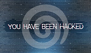 You have been hacked inscription over binary code digits background