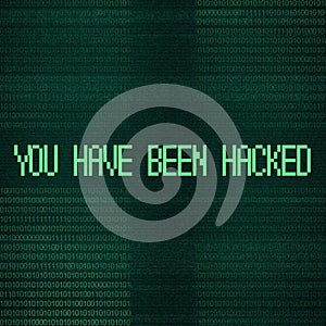 You have been hacked inscription over binary code stream background