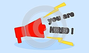 You are hired !