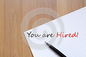 You are hired concept