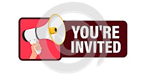 You are invited. Hand hold megaphone speaker for announce. Attention please. Shouting people, advertisement speech
