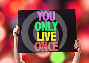 You Only Live Once card with bokeh background