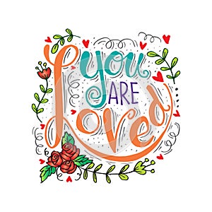 You are loved hand lettering. photo