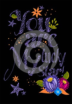 You are lucky my star! typographical design