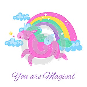 You are magical, inscription on bright banner, cute, picture, happy pink unicorn, cartoon vector illustration, isolated
