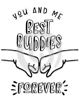 You and Me, Best Buddies Forever