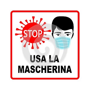 You must wear a mask stop sign in Italian language photo