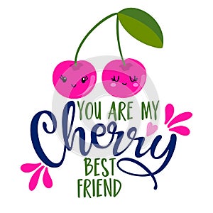 You are my Cherry very best friend - Hand drawn cherry couple in love illustration. Color poster