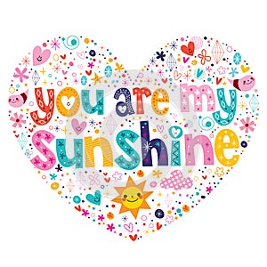 You are my sunshine