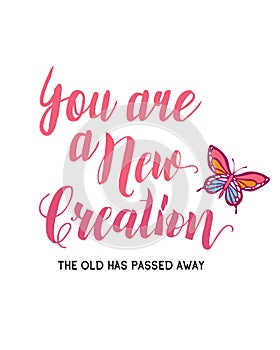 You are a new creation