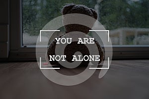 You are not alone sign