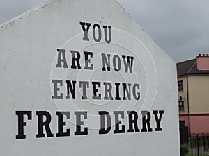 You are now entering free Derry sign Northern Ireland