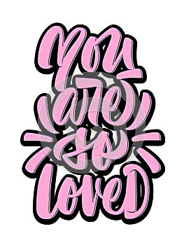 You are the one - hand lettering design with contour. Vector inscription.
