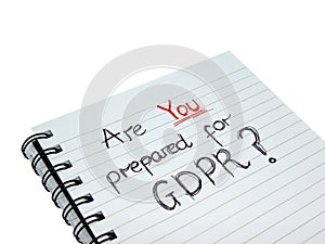 Are YOU prepared for General Data Protection Regulation GDPR