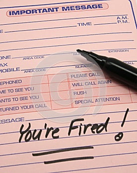 You're Fired! Important Message