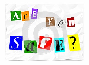 Are You Safe Security Ransom Note Words photo