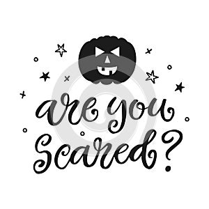 Are You Scared. Halloween Party Poster with Handwritten Ink Lettering