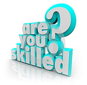 Are You Skilled Words Question Training Abilities photo