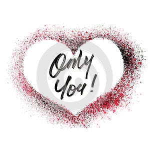 Only You - Stenciled heart