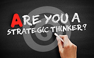 Are You a Strategic Thinker? text on blackboard