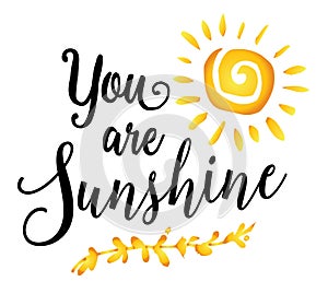 You are Sunshine