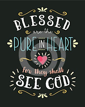 Blessed are the Pure in heart photo