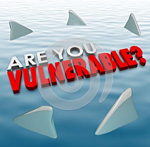 Are You Vulnerable Shark Fins Danger Risk Security Safety