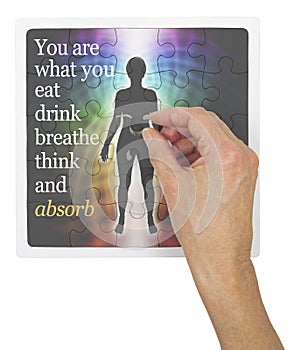 You are what you eat, drink, breathe, think and absorb jigsaw