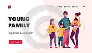 Young Family Landing Page Template. Happy Mother, Father, Son, Daughter and Little Baby Cheerful Personages, Smiling