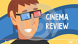 Young Man Blogger Giving Cinema and Movies Reviews Online Vector Illustration. Entertainment Vlog Concept