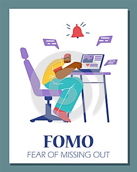 Young man sitting in laptop, FOMO fear of missing out vector flat poster, psychological negative syndrome